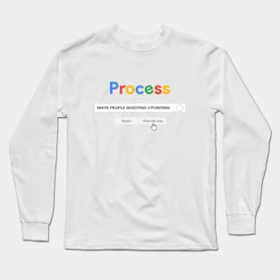 White People Shooting 3 Pointers Long Sleeve T-Shirt